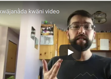 Thumbnail for the post titled: kwäjanä̀da kwänì video